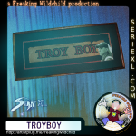 TroyBoy!